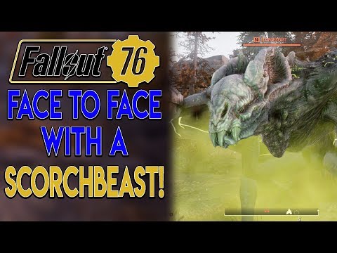Fallout 76: Part 20 - Face To Face With A Scorchbeast!