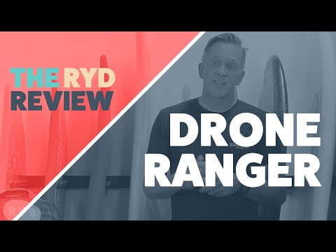 THE RYD REVIEW DRONE RANGER