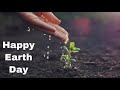 Earth Day Status Earth Day Whatsapp Status Earth Day 2022 Save Earth Status April 22