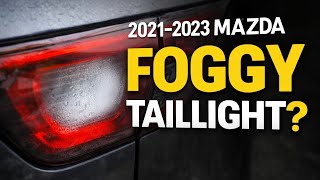 CX-5 Foggy Taillights After Rain? Do This