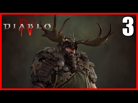 LET'S PLAY DIABLO 4 (4K) - CAMPAIGN PLAYTHROUGH - DRUID GAMEPLAY - Part 3