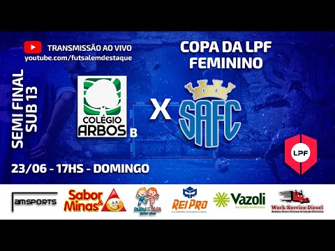 COPA DA LPF FEMININO - ARBOS B X SANTO ANDRÉ  - SUB 13 - SEMI FINAL