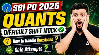 SBI PO 2026 Quants Tough Shift Strategy for Handling Hard Questions