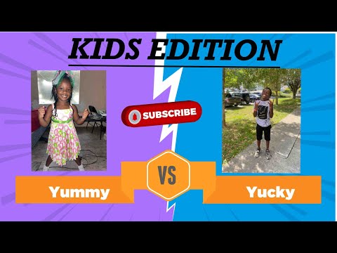 Yummy vs. Yucky Challenge-Kids Edition