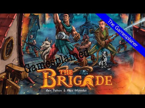 The Brigade Gamesplained - Introduction