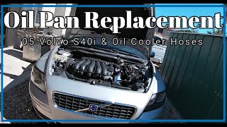 2005-2011 Volvo S40 & V50 2.4L 5 Cyl Oil Pan Replacement How To Video & Oil Cooler Hose Replacement