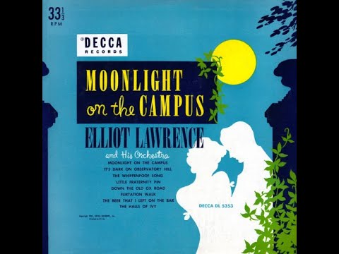 Elliot Lawrence - Moonlight On The Campus album (1951, Decca)
