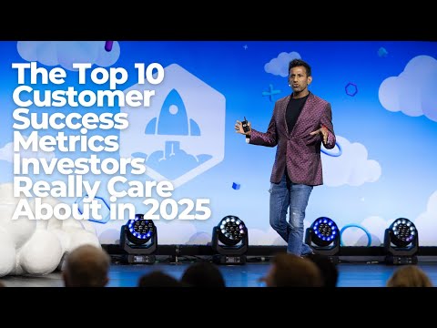The Top 10 Customer Success Metrics Investors Care About in 2025 with Gainsight CEO Nick Mehta