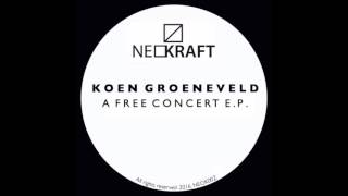 Koen Groeneveld - A Free Concert