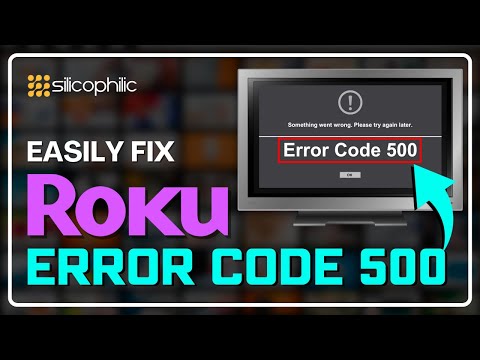 How To Fix Roku Error Code 500 Easy Step By Step Guide