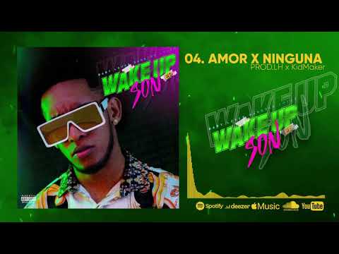 AMOR x NINGUNA - El Zeta | Wake Up Son