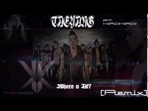 Taeyang - Where U At [TheK1DD&HiroHiro!] [Remix]
