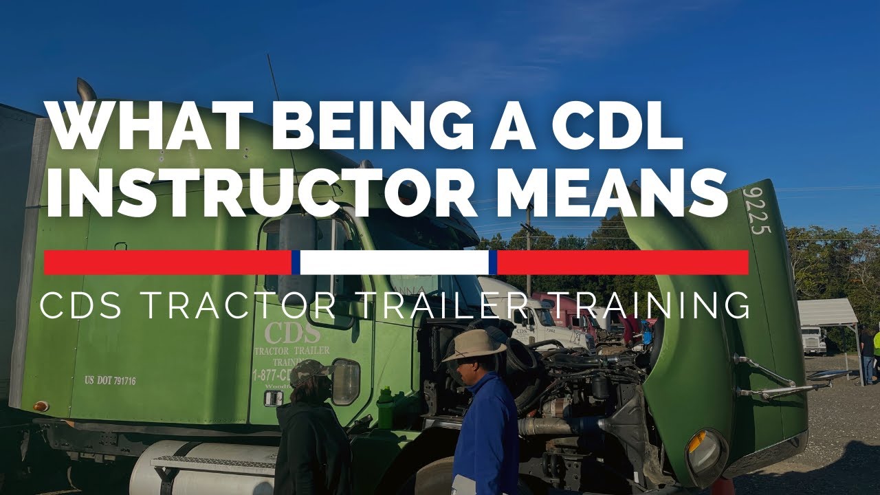 What Being a CDL Instructor Means