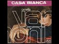 Ornella Vanoni  -  Casa Bianca