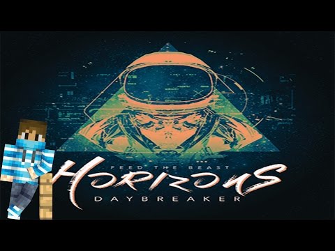 FTB Horizons: Daybreaker - EP3 S01- Realistic Alpha