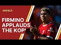 Roberto Firmino applauds the Kop | Bobby's Anfield Farewell