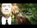 Strangers Like Me Phil Collins Multilanguage W Subs Trans