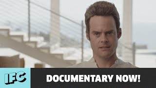 Documentary Now! | Official Sneak Peek (Feat. Bill Hader) | IFC