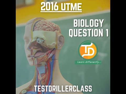 UTME 2016 Biology Question 1: UTMECBT| Jamb Pass Questions| TestdrillerCBT
