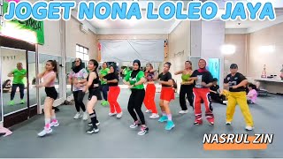 Download lagu JOGET NONA LOLEO JAYA 🌴 SENAM KREASI | ZUMBA - NASRUL ZIN mp3