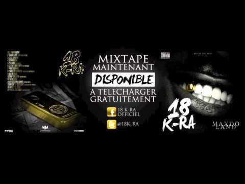 18 K-RA - (05) PLC LAND Feat. Guiz / EXTRAIT MAXDO LAND (2012)