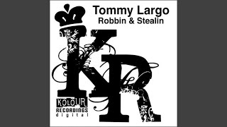 Robbin & Stealin (Original)