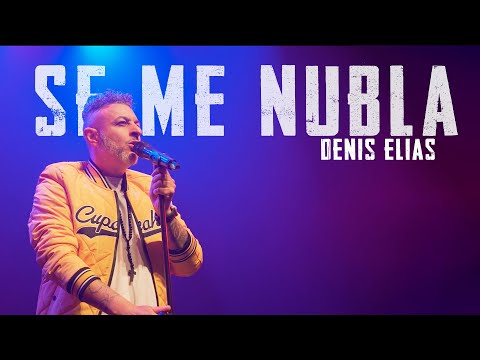 Denis Elias - Se Me Nubla (En Vivo)