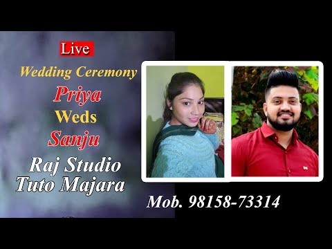 Live Wedding Ceremony Priya Wes Sanju 23-2-2022 St. Raj  Studio Tuto Majara Mob. 98158-73314