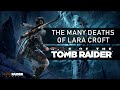 The Many Deaths Of Lara Croft Rise Of The Tomb Raider 2015