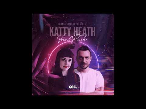 Dennis Sheperd & Katty Heath - Vocal Pack (Demo)