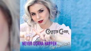 Colette Carr - Never Gonna Happen (Ron Reeser &amp; Laroques Vocal Mix) [Audio]