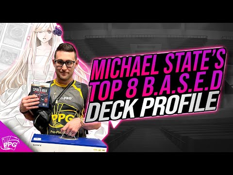 Yu Gi Oh! | Michael State’s Top 8 Prize Card Regional B A S E D Deck Profile