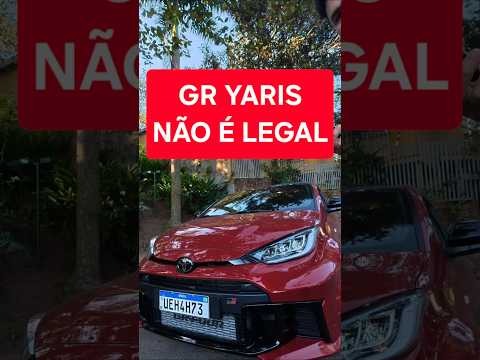 GR YARIS É LEGAL PRA QUEM?