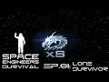 Space Engineers - Ep.1: Lone Survivor 