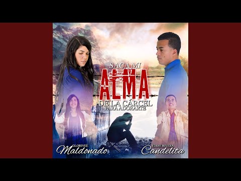 Saca Mi Alma De La Carcel