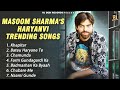 Masoom Sharma Haryanvi Trending Songs Khapitar Batey Haryane Te Chamunda Trending Haryanvi Songs