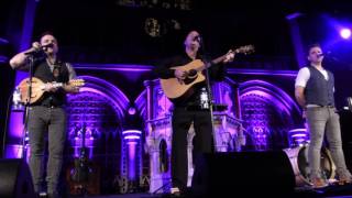 The High Kings - Go Lassie Go/Dutchman - Union Chapel 2016