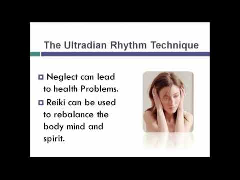 The ultradian rhythm technique. Reiki Level I Lesson 12