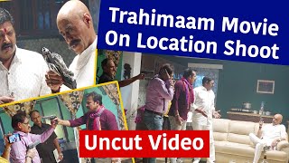 Trahimaam Movie On Location Shooting- जब ऐक्शन मोड में नज़र आए स्टार्स | Uncut Video video