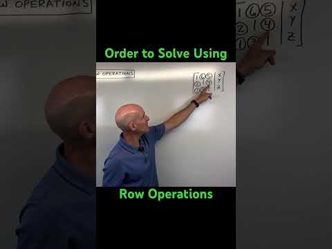 Order to Solve Augmented Matrices Using Elementary Row Operations