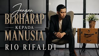 Download lagu RIO RIFALDI - Jangan Berharap Kepada Manusia ( Video Lyrics ) mp3 Download lagu RIO RIFALDI - Jangan Berharap Kepada Manusia ( Video Lyrics ) mp3