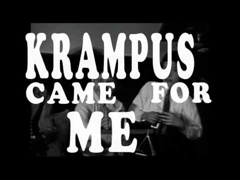 Krampus Came For Me - Lyric Video