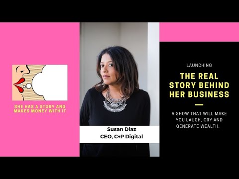 The Real Story Behind Her Business With Susan Diaz