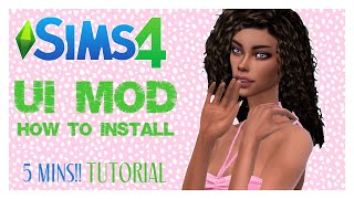 HOW TO INSTALL UI CHEATS MOD FOR SIMS 4 IN UNDER 5 MINUTES!