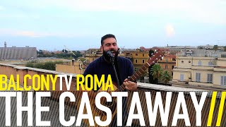 THE CASTAWAY - SING AND SWIM (BalconyTV)