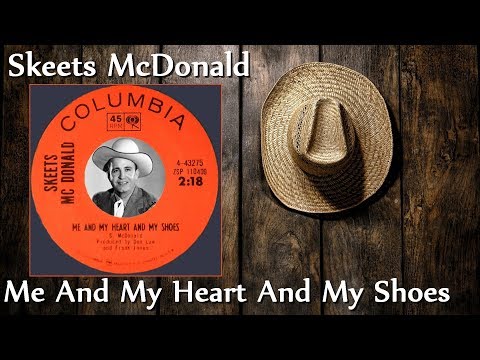 Thumbnail for Skeets McDonald - Me And My Heart And My Shoes by Skeets McDonald
