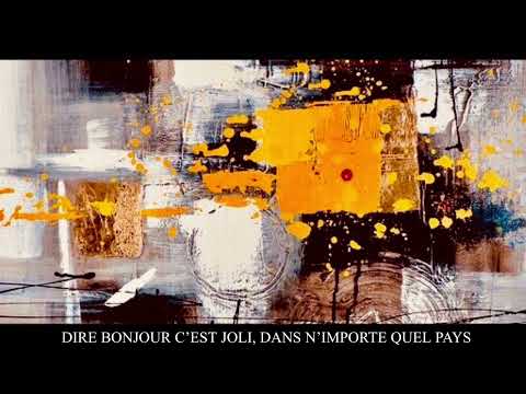 Dire bonjour c’est joli - Les enfantastiques [Chant commun des rencontres musicales]