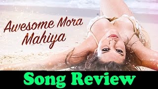Awesome Mora Mahiya Song review Calendar Girls - Bollywood Latest News