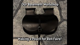 Making a Pouch for Ren Faire!