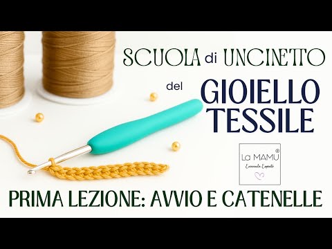TEXTILE JEWELRY CROCHET SCHOOL START AND CHAIN ​​STITCH LESSON - FIRST LESSON